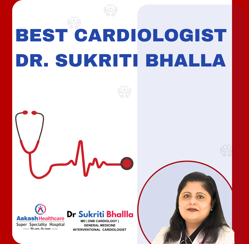 Best Female Cardiologist in Delhi, Dr. Sukriti Bhalla