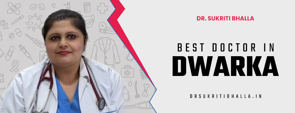 best doctor in Dwarka