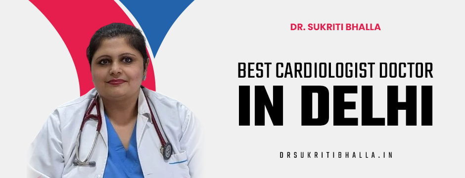 best cardiologist in delhi