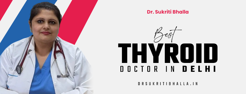 best thyroid doctor in delhi