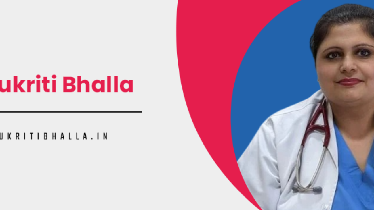Dr. Sukriti Bhalla