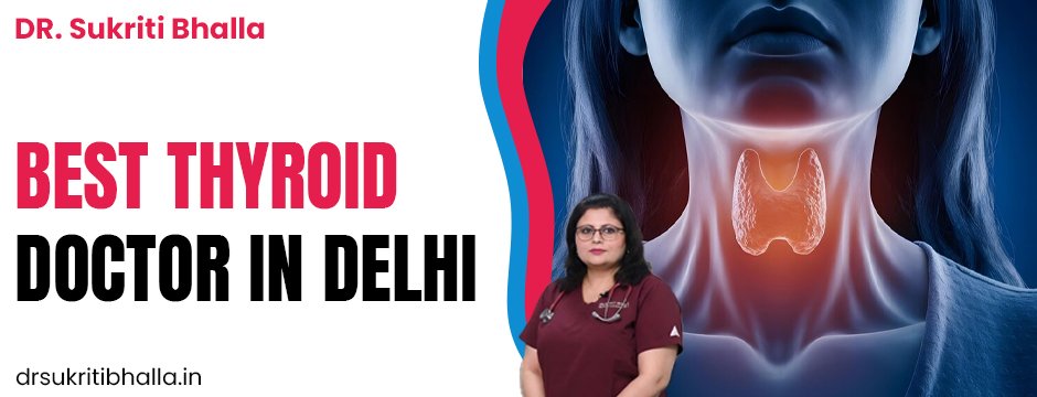 best thyroid doctor in delhi