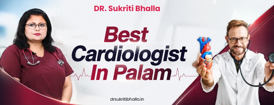 best cardiologist in palam
